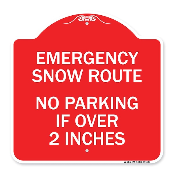Signmission Emergency Snow Route No Parking Emergency Snow Route No Parking If Over 2 Inches, RW-1818-24108 A-DES-RW-1818-24108 - main